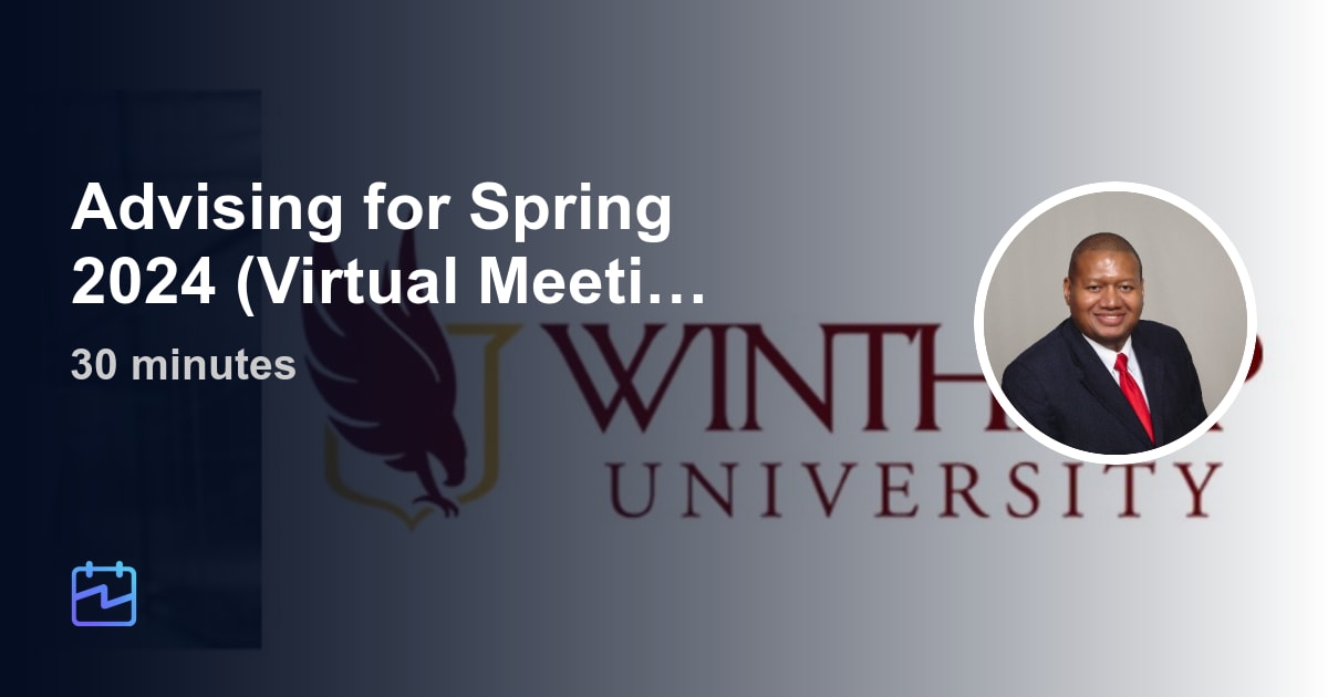 Advising for Spring 2024 (Virtual Meeting) zcal